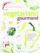 Cover of Il gourmet vegetariano