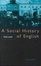 Cover of A Social History of English