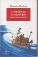Cover of L'animale visionario