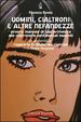 Cover of Uomini, cialtroni e altre nefandezze