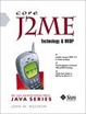 Cover of Core J2ME Technology