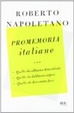 Cover of Promemoria italiano. Quello che abbiamo dimenticato, quello che dobbiamo sapere, quello che dovremmo fare