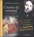 Creme & crimini Ricette deliziose e criminali di Agatha Christie