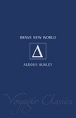 Brave New World (Voyager Classics)