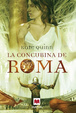 Cover of La concubina de Roma