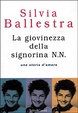 Cover of La giovinezza della signorina N.N.