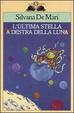 Cover of L' ultima stella a destra della luna