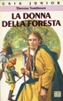 Cover of La donna della foresta
