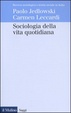 Cover of Sociologia della vita quotidiana