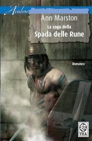 Immagine di La saga della spada delle rune: La spada delle rune­Il re d'Occidente­La spada infranta