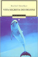 Cover of Vita segreta dei delfini