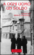 Cover of A ogni uomo un soldo