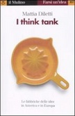 I think tank Le fabbriche delle idee in America e in Europa