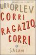 Cover of Corri ragazzo, corri