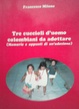 Cover of Tre cuccioli d'uomo colombiani da adottare
