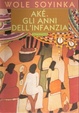 Cover of Aké gli anni dell'infanzia