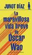 Cover of La maravillosa vida breve de Oscar Wao