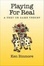 Cover of 'Playing for Real'