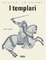 Cover of Misteri ed enigmi. I templari