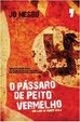 Cover of O Pássaro de Peito Vermelho