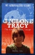 Cover of My Australian Story: Cyclone Tracy
