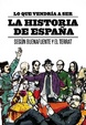 Cover of Lo que vendría a ser la historia de España