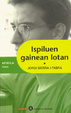 Cover of Ispiluen gainean lotan