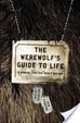 Cover of The Werewolf's Guide to Life