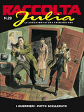 Raccolta Julia n° 29 I Guerrieri - Patto scellerato