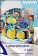 Cover of Letteratitudine. Il libro