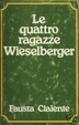 Cover of Le quattro ragazze Wieselberger