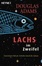 Cover of 'Lachs im Zweifel. Zum letzten Mal per Anhalter durch die Galaxis.'