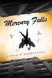 Cover of Mercury Falls