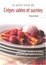 Cover of Petit livre des crêpes salées et sucrées