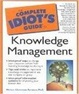Cover of The Complete Idiot's Guide to Knowledge Management