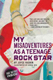 Cover of My Misadventures as a Teenage Rock Star