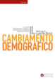 Cover of Il cambiamento demografico