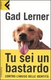 Cover of Tu sei un bastardo