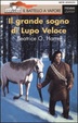 Cover of Il grande sogno di Lupo Veloce