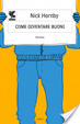 Cover of Come diventare buoni