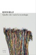 Cover of Quello che vuole la tecnologia