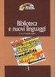 Cover of Biblioteca e nuovi linguaggi