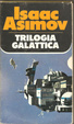 Cover of Trilogia galattica di Isaac Asimov