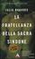 Cover of La fratellanza della sacra Sindone