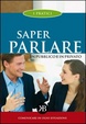 Cover of Saper parlare in pubblico e in privato
