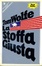 Cover of La stoffa giusta