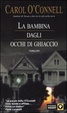 Cover of La bambina dagli occhi di ghiaccio