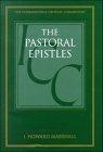 A Critical and Exegetical Commentary on the Pastoral Epistles (International Critical Commentary)