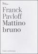Cover of Mattino bruno