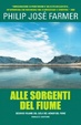 Cover of Alle sorgenti del fiume